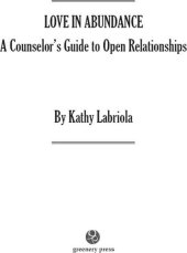 book Love in Abundance: A Counselor's Advice on Open Relationshis