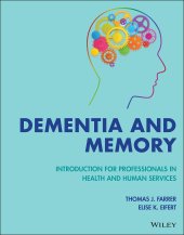 book Dementia and Memory: Introduction for Professionals in Health and Human Services