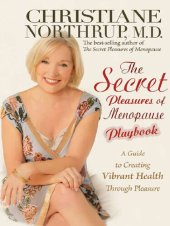 book The Secret Pleasures of Menopause Playbook: A Guide to Creating Vibrant Health Through Pleasure