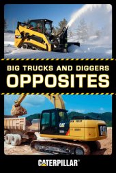 book Big Trucks and Diggers: Opposites