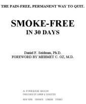 book Smoke-Free in 30 Days: The Pain-Free, Permanent Way to Quit