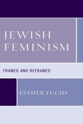 book Jewish Feminism: Framed and Reframed