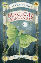 book Llewellyn's 2013 Magical Almanac: Practical Magic for Everyday Living