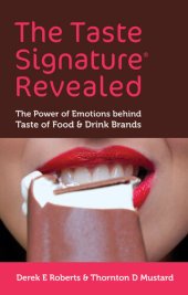 book The Taste Signature Revealed: The Power of Emotions Behind Taste of Food & Drink Brands