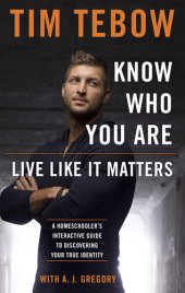 book Know Who You Are, Live Like It Matters: A Guided Journal for Discovering Your True Identity