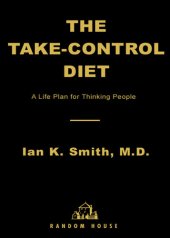 book The Take-Control Diet: A Life Plan for Thinking People