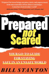 book Prepared Not Scared: Your Go-To Guide for Staying Safe in an Unsafe World