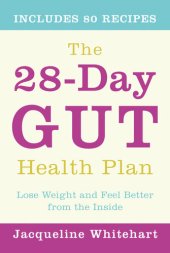 book The 28-Day Gut Health Plan: Lose weight and feel better from the inside