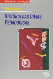 book História das idéias pedagógicas (ocr version)