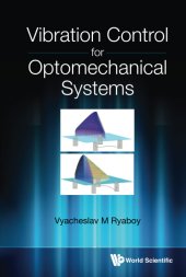 book Vibration Control For Optomechanical Systems