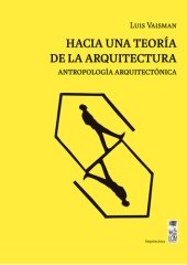 book Hacia una teoría de la arquitectura: Antropología arquitectónica