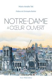 book Notre-Dame à cœur ouvert: Essai