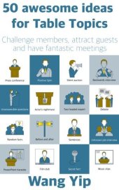 book 50 awesome ideas for table topics: Challenge members, attract guests and have fantastic meetings