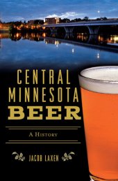 book Central Minnesota Beer: A History