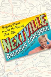 book Nextville: Amazing Places to Live the Rest of Your Life