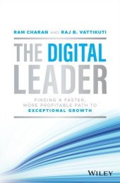 book The Digital Leader: Finding a Faster, More Profitable Path to Exceptional Growth