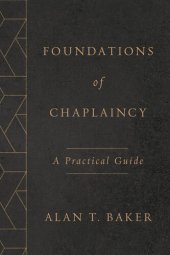 book Foundations of Chaplaincy: A Practical Guide