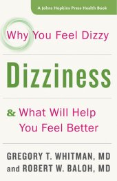 book Dizziness: Why You Feel Dizzy and What Will Help You Feel Better