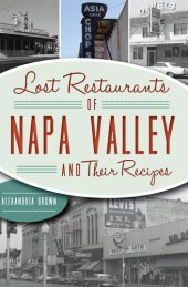 book Lost Restaurants of Napa Valley and Their Recipes