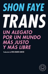 book Trans: Un alegato por un mundo más justo y más libre