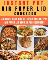 book Instant Pot Air Fryer Lid Cookbook