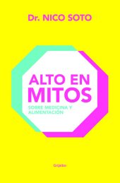 book Alto en mitos: Sobre medicina y alimentación