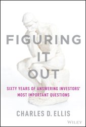 book Figuring It Out: Sixty Years of Answering Investors' Most Important Questions