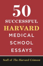 book 50 Successful Harvard Medical School Essays