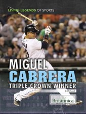 book Miguel Cabrera: Triple Crown Winner