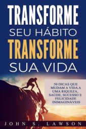 book Transforme seu hábito Transforme sua vida