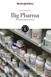 book Big Pharma: The Money Behind the Pills