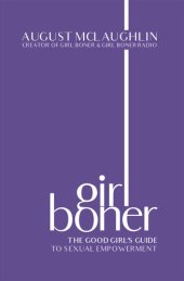 book Girl Boner: The Good Girl's Guide to Sexual Empowerment