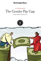 book The Gender Pay Gap: Equal Work, Unequal Pay