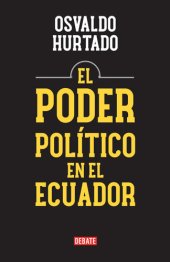 book El poder político en el Ecuador