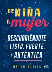 book De niña a mujer. Descubriéndote lista, fuerte y auténtica