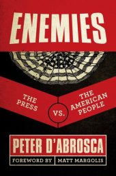 book Enemies: The Press vs. The American People