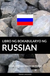 book Libro ng Bokabularyo ng Russian: Isang Paraan Batay sa Paksa