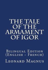 book The Tale of the Armament of Igor: Bilingual Edition (English – French)