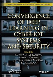 book Convergence of Deep Learning in Cyber-IoT Systems and Security