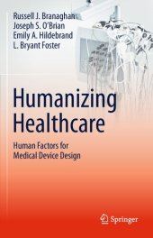 book Humanizing Healthcare – Human Factors for Medical Device Design