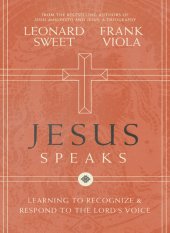 book Jesus Speaks: Learning to Recognize and Respond to the Lord's Voice