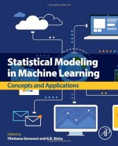 book Statistical Modeling in Machine Learning: Concepts and Applications