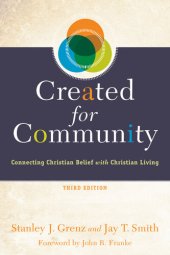 book Created for Community: Connecting Christian Belief with Christian Living