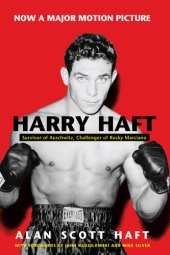 book Harry Haft: Survivor of Auschwitz, Challenger of Rocky Marciano