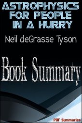 book Astrophysics For People In a Hurry by Neil DeGrasse Tyson (Book Summary)