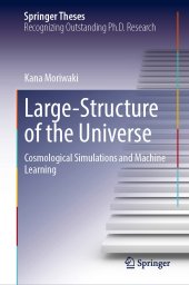 book Large-Scale Structure of the Universe: Cosmological Simulations and Machine Learning