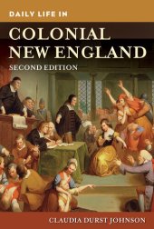 book Daily Life in Colonial New England