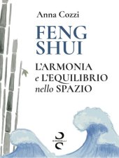 book FENG SHUI: L'Armonia e L'Equilibrio nello Spazio