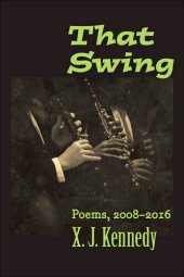 book That Swing: Poems, 2008–2016