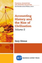 book Accounting History and the Rise of Civilization, Volume II